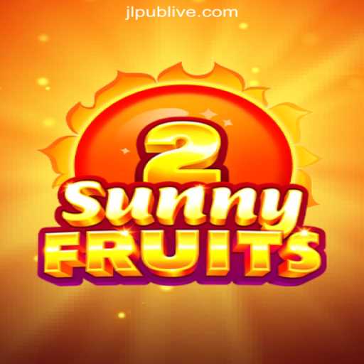 Discover the Thrills of SunnyFruits2 at JLPUB.COM Online Casino Philippines