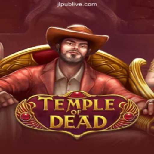 Discover the Thrilling World of Temple of Dead